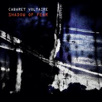 Purchase Cabaret Voltaire - Shadow of Fear
