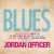 Buy Jordan Officer - Blues Vol.1 Mp3 Download