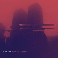 Purchase Shawn Rudiman - Conduit