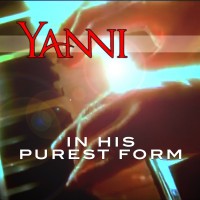 Purchase Yanni - In His Purest Form