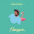 Buy Flamingosis - Bright Moments Mp3 Download