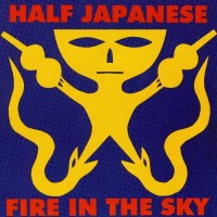Purchase Half Japanese - Fire In The Sky