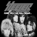 Buy STEELER - Come Hell Or Hollywood…1981-82 Mp3 Download