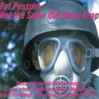 Purchase VA - Not The Same Old Blues Crap