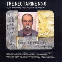 Purchase The Nectarine No. 9 - It's Just The Way Things Are, Joe, It's Just The Way Things Are