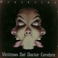 Buy Victimas Del Doctor Cerebro - Brujerias Mp3 Download