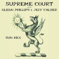 Purchase Supreme Court - Sun Hex (With Glenn Phillips & Jeff Calder)