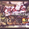 Buy The Nectarine No. 9 - Fried For Blue Material Mp3 Download