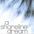 Buy A Shoreline Dream - A Shoreline Dream (EP) Mp3 Download