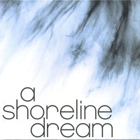 Purchase A Shoreline Dream - A Shoreline Dream (EP)