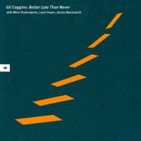 Purchase Gil Coggins - Better Late Than Never