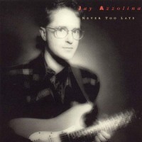 Purchase Jay Azzolina - Never Too Late