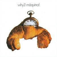 Purchase Maquina - Why? (Reissued 1993)