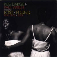Purchase VA - Keb Darge & Paul Weller - Lost & Found (Real R'n'b & Soul)