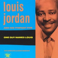 Purchase Louis Jordan - One Guy Named Louis: The Complete Aladdin Sessions