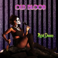 Purchase Old Blood - Acid Doom