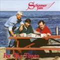 Buy Schooner Fare - For The Times Mp3 Download