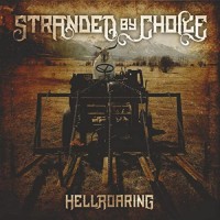 Purchase Stranded By Choice - Hellroaring