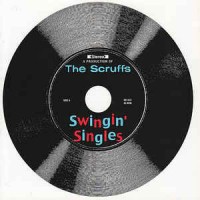 Purchase The Scruffs - Swingin' Singles