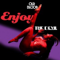 Purchase Old Blood - Enjoy. The Devil (CDS)