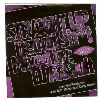Purchase DJ Assault - Straight Up Detroit Shit Vol. 3