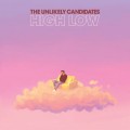 Buy The Unlikely Candidates - High Low (CDS) Mp3 Download