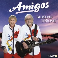 Purchase Die Amigos - Tausend Träume