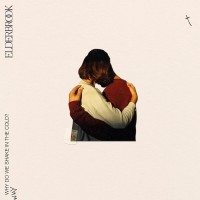 Purchase Elderbrook - Why Do We Shake In The Cold? (CDS)