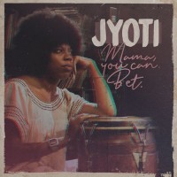 Purchase Jyoti - Mama, You Can Bet!