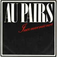 Purchase Au Pairs - Inconvenience / Pretty Boys (VLS)