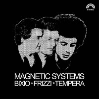 Purchase Bixio, Frizzi & Tempera - Magnetic Systems
