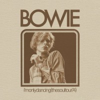Purchase David Bowie - I'm Only Dancing (The Soul Tour) (Reissued 2020) CD1