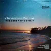 Purchase The Gene Rains Group - Far Across The Sea (Vinyl)
