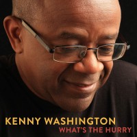 Purchase Kenny Washington - What's The Hurry