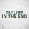 Buy Sheryl Crow - In The End (CDS) Mp3 Download