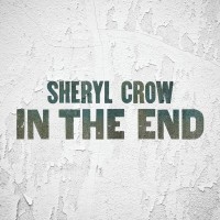Purchase Sheryl Crow - In The End (CDS)