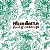 Purchase Blundetto - Good Good Things