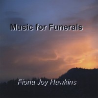 Purchase Fiona Joy Hawkins - Music For Funerals