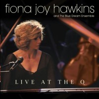 Purchase Fiona Joy Hawkins - Live At The Q
