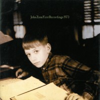 Purchase John Zorn - First Recordings 1973