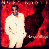 Purchase Mory Kanté - Nongo Village