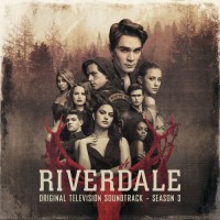 Purchase Riverdale Cast - Riverdale: Season 3 (Original Television Soundtrack)