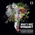 Buy Patricia Kopatchinskaja, Il Giardino Armonico & Giovanni Antonini - What's Next Vivaldi? Mp3 Download