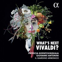 Purchase Patricia Kopatchinskaja, Il Giardino Armonico & Giovanni Antonini - What's Next Vivaldi?
