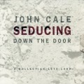 Buy John Cale - Seducing Down The Door - A Collection 1970 - 1990 CD2 Mp3 Download