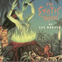 Purchase Les Baxter - The Exotic Moods Of Les Baxter CD1