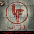 Buy Lufeh Batera - Luggage Falling Down Mp3 Download