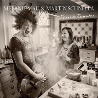 Purchase Melanie Mau & Martin Schnella - Pieces To Remember