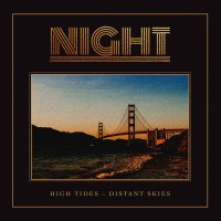 Purchase Night - High Tides - Distant Skies