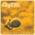 Buy The Hawkins - Silence Is A Bomb Mp3 Download